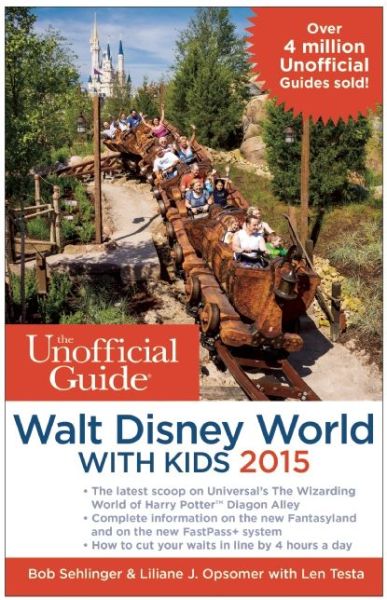 Cover for Bob Sehlinger · The Unofficial Guide to Walt Disney World with Kids (Paperback Book) (2014)