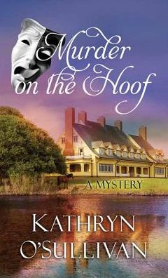 Cover for Kathryn O'sullivan · Murder on the Hoof (Hardcover Book) [Lrg edition] (2014)