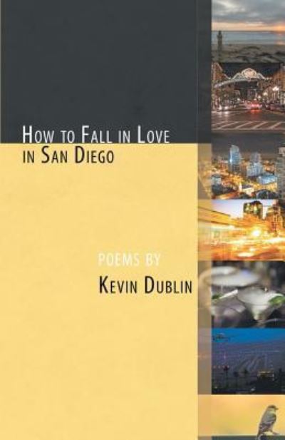 Cover for Kevin Dublin · How to Fall in Love in San Diego (Pocketbok) (2017)