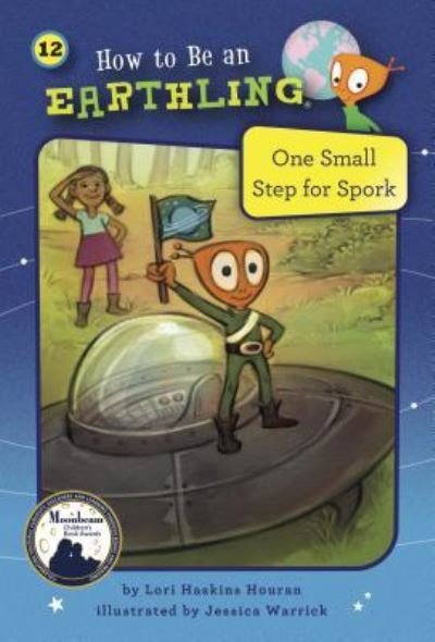 Cover for Lori Haskins Houran · One Small Step for Spork (Book 12) (Hardcover Book) (2018)