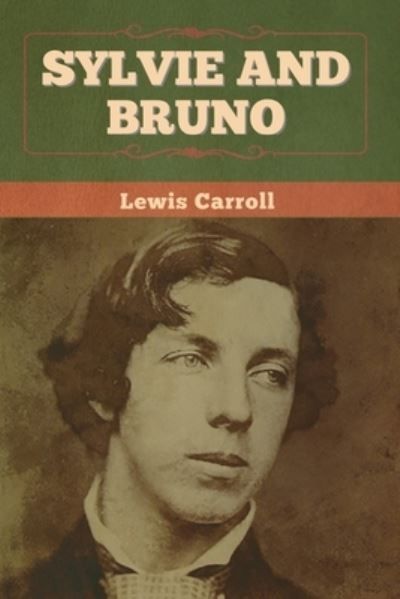 Cover for Lewis Carroll · Sylvie and Bruno (Paperback Book) (2022)