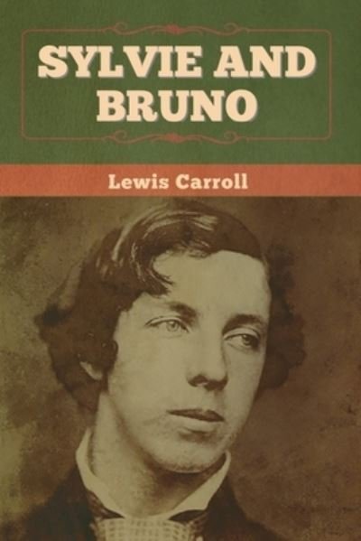 Cover for Lewis Carroll · Sylvie and Bruno (Pocketbok) (2022)