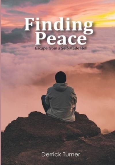 Cover for Derrick Turner · Finding Peace (Hardcover Book) (2020)
