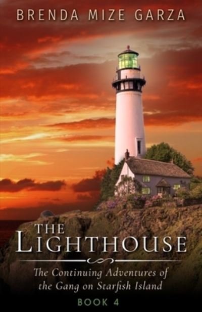 Cover for Brenda Mize Garza · The Lighthouse (Paperback Book) (2021)