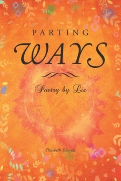 Cover for Elizabeth Schuyla · Parting Ways (Paperback Book) (2021)