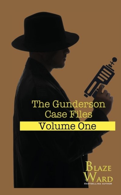 Cover for Blaze Ward · The Gunderson Case Files (Taschenbuch) (2021)