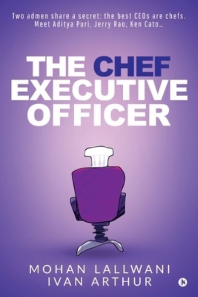 Cover for Ivan Arthur · The Chef Executive Officer (Pocketbok) (2019)