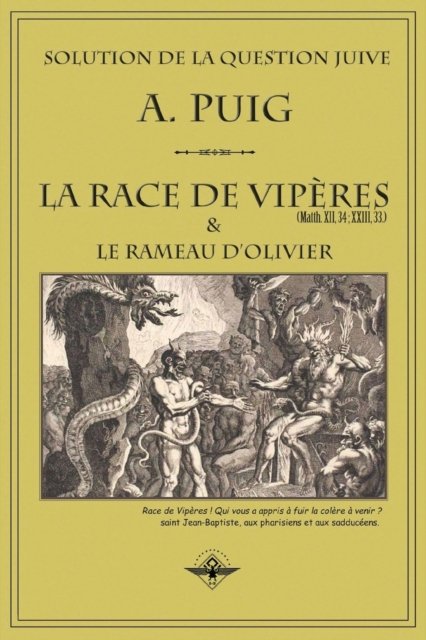 Cover for A Puig · La race de viperes et le rameau d'olivier (Paperback Book) (2016)