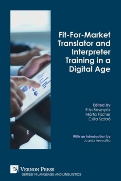 Cover for Rita Besznyák · Fit-For-Market Translator and Interpreter Training in a Digital Age (Paperback Book) (2020)