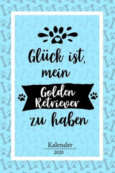 Golden Retriever Kalender 2020 - Bjorn Meyer - Bücher - Independently Published - 9781655791260 - 5. Januar 2020