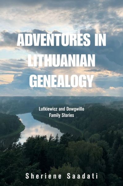 Cover for Sheriene Saadati · Adventures in Lithuanian Genealogy (Paperback Book) (2021)