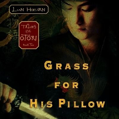 Cover for Lian Hearn · Grass for His Pillow (CD) (2003)
