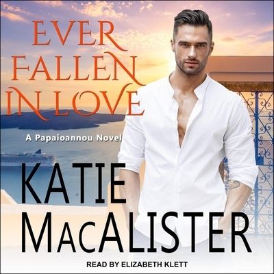 Cover for Katie MacAlister · Ever Fallen in Love (CD) (2019)