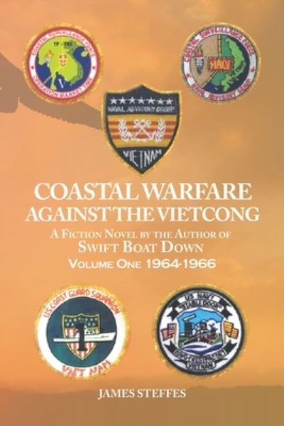 Cover for James Steffes · Coastal Warfare Against the Vietcong (Book) (2023)