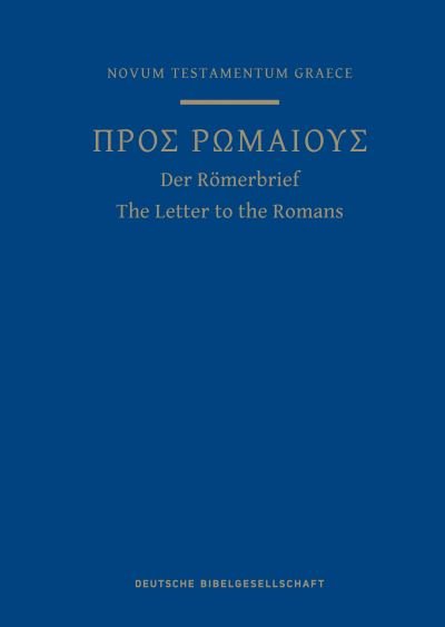 Cover for German Bible Society · A Greek Scripture Journal for the Letter to the Romans (Paperback Book) (2021)
