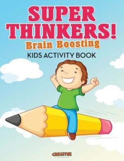 Cover for Creative Playbooks · Super Thinkers! Brain Boosting Kids Activity Book (Pocketbok) (2016)