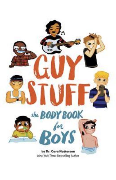 Cover for Cara Familian Natterson · Guy stuff (Book) (2017)