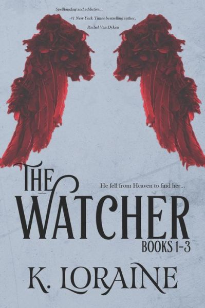 Cover for K Loraine · The Watcher (Paperback Book) (2019)