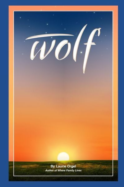 Cover for Laurie Orgel · Wolf (Paperback Book) (2019)