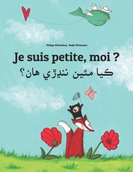 Je suis petite, moi ? ??? ???? ????? ???? - Philipp Winterberg - Livres - Independently published - 9781703751260 - 29 octobre 2019