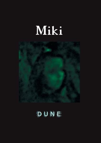 Cover for Dune · Miki (Paperback Book) (2020)