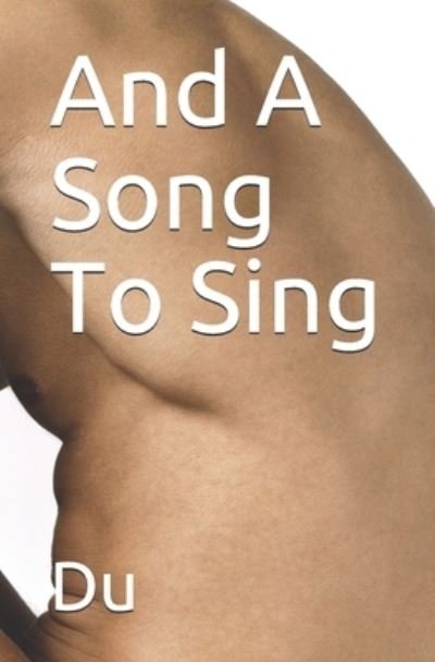 Cover for Du · And A Song To Sing (Paperback Book) (2018)