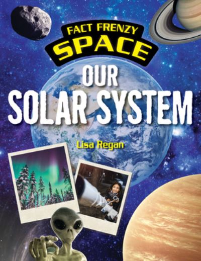 Cover for Lisa Regan · Our Solar System (Book) (2020)