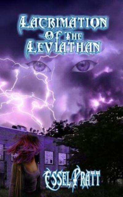 Cover for Essel Pratt · Lacrimation of the Leviathan (Paperback Bog) (2018)