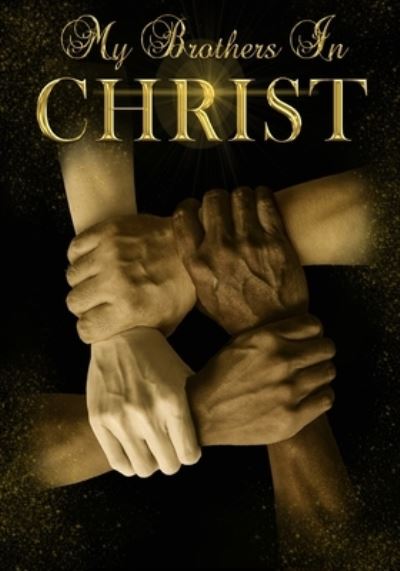 Cover for Wilma Brumfield-Lofton · My Brothers In Christ (Paperback Book) (2021)