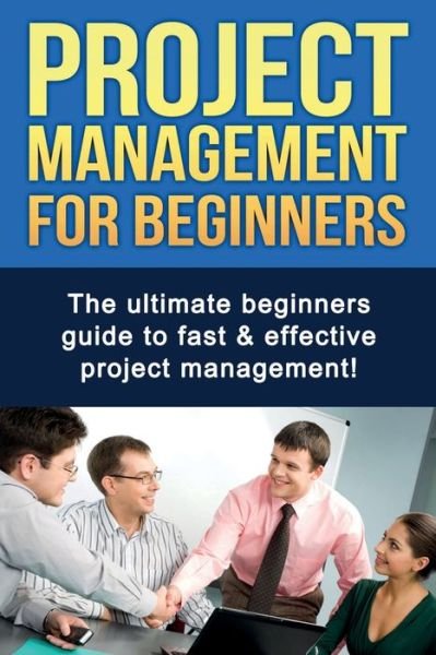 Cover for Ben Robinson · Project Management For Beginners (Paperback Bog) (2019)