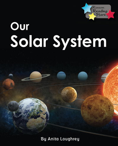 Cover for Loughrey Anita (Anita Loughrey) · Our Solar System - Reading Stars (Paperback Book) (2019)