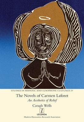 Novels of Carmen Laforet - Caragh Wells - Livros - Legenda - 9781781885260 - 30 de agosto de 2021