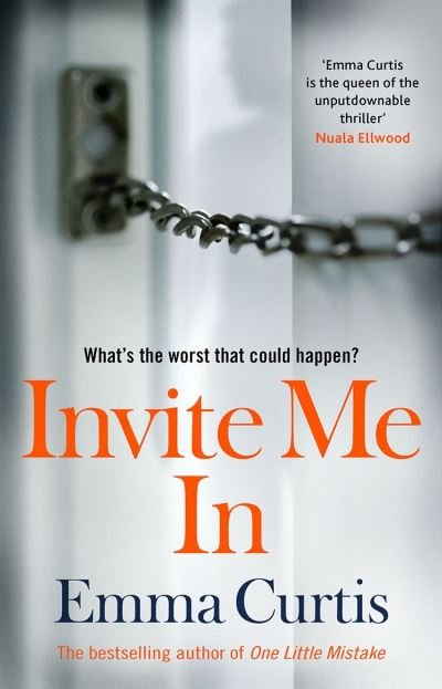 Cover for Emma Curtis · Invite Me In: Would you invite a stranger into your home? (Taschenbuch) (2021)
