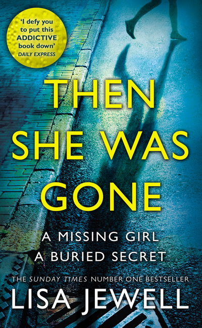 Cover for Lisa Jewell · Then She Was Gone: A psychological thriller from the bestselling author of The Family Upstairs (Pocketbok) (2017)