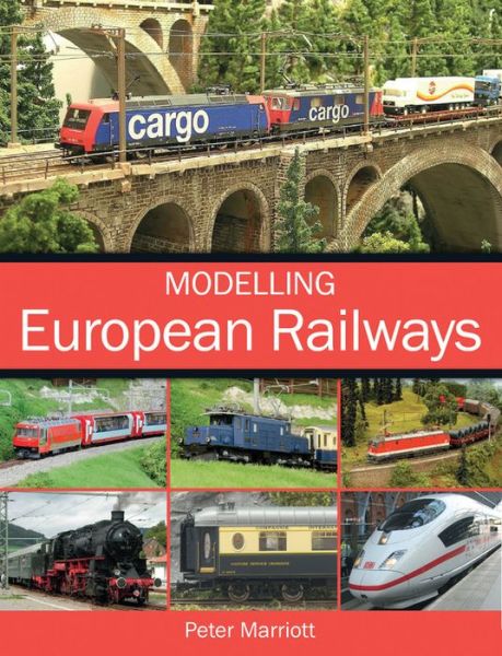 Cover for Peter Marriott · Modelling European Railways (Paperback Book) (2016)