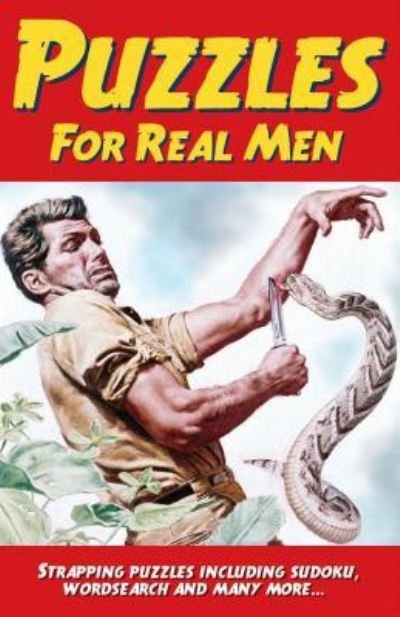 Cover for Arcturus Publishing · Puzzles for Real Men : Strapping Puzzles Including Sudoku, Wordsearch and Many More... (Gebundenes Buch) (2018)