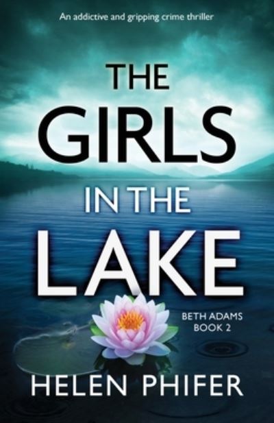 Cover for Helen Phifer · The Girls in the Lake (Pocketbok) (2019)