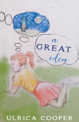 Cover for Ulrica Cooper · A Great Idea (Paperback Book) (2020)