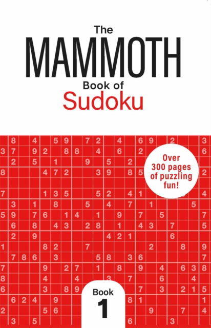 Cover for Dr Gareth Moore · The Mammoth Book of Sudoku 1: Over 300 Pages of Puzzling Fun (Taschenbuch) (2025)