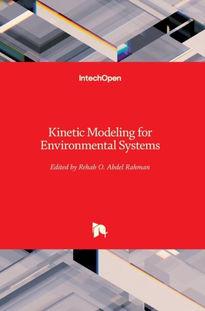 Cover for Rehab O. Abdel Rahman · Kinetic Modeling for Environmental Systems (Innbunden bok) (2019)