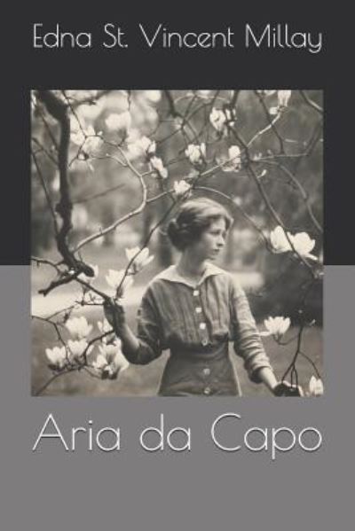 Cover for Edna St Vincent Millay · Aria Da Capo (Paperback Book) (2019)