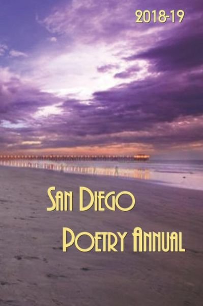 Cover for San Diego Entertainment + Arts Guild · San Diego Poetry Annual 2018-19 (Paperback Bog) (2019)