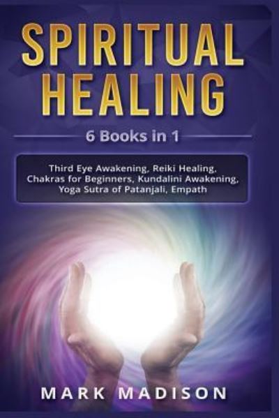 Cover for Mark Madison · Spiritual Healing (Paperback Book) (2019)