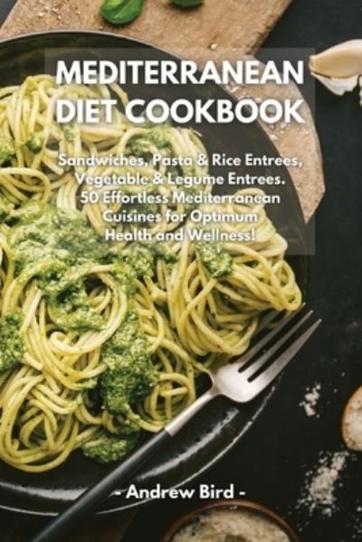 Cover for Andrew Bird · Mediterranean Diet Cookbook (Paperback Bog) (2021)