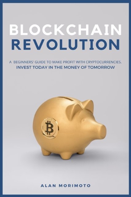 Cover for Alan Morimoto · Bitcoin Revolution (Paperback Book) (2021)
