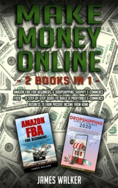 Cover for James Walker · Make Money Online (Hardcover Book) (2021)