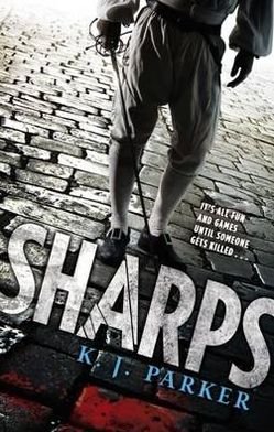 Cover for K. J. Parker · Sharps (Pocketbok) (2012)