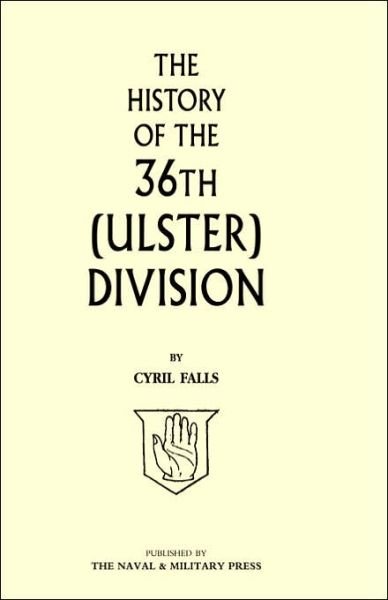 Cover for Cyril Falls · History of the 36th (ulster) Division (Gebundenes Buch) (2006)