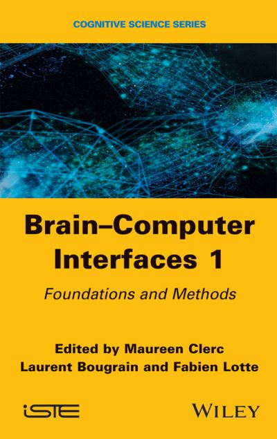 Cover for M Clerc · Brain-Computer Interfaces 1: Methods and Perspectives (Hardcover Book) (2016)