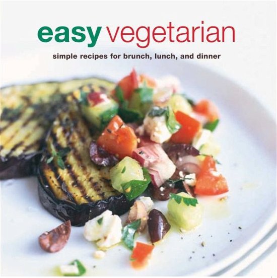 Cover for Ryland Peters · Easy Vegetarian: Simple Recipes for Brunch, Lunch and Dinner (Pocketbok) [UK edition] (2017)